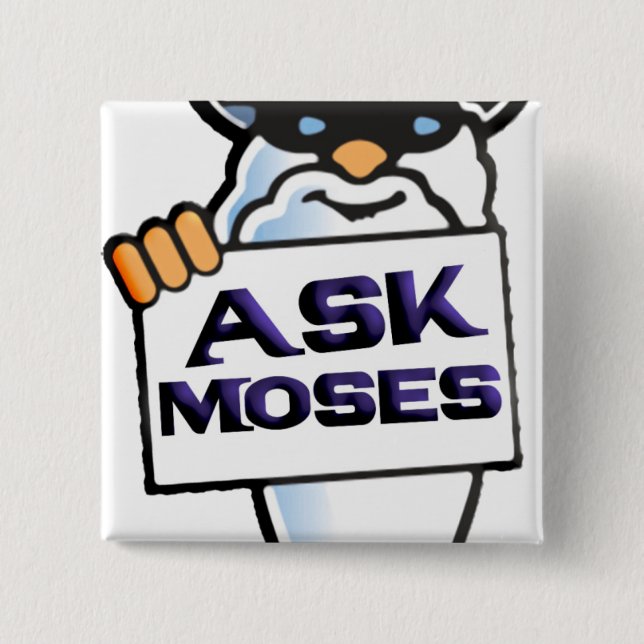 Frag Moses Button (Vorderseite)