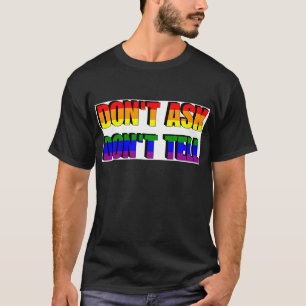 Frag nicht, sag nicht T-Shirt