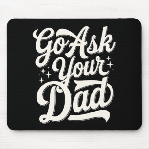 Frag Papa Lustige Mama Muttertag Vintage Mousepad