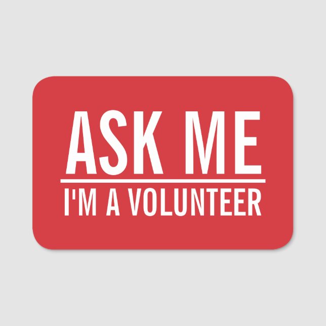 Frag| Rotes Volunteers-Abzeichen Namensschild (Vorderseite)