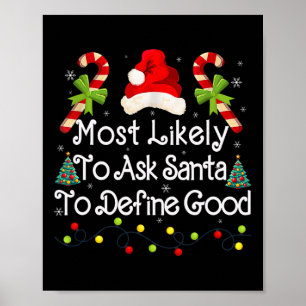 Frag Santa, um gute Weihnachtsbeleuchtung Kerzensc Poster