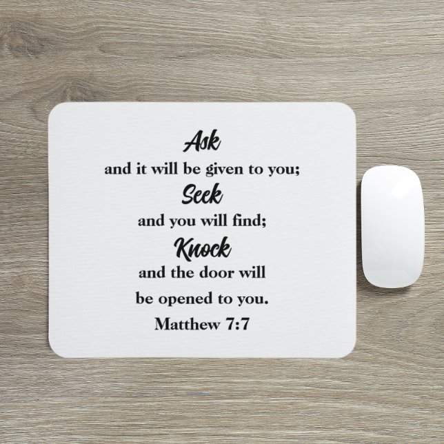 Frag Seek Knock Matthew 7:7 Bibelverse Mousepad (Von Creator hochgeladen)