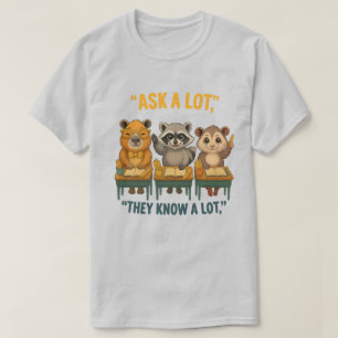 Frag Viel Sie Wissen Viel Waschbär Opossum Capybar T-Shirt