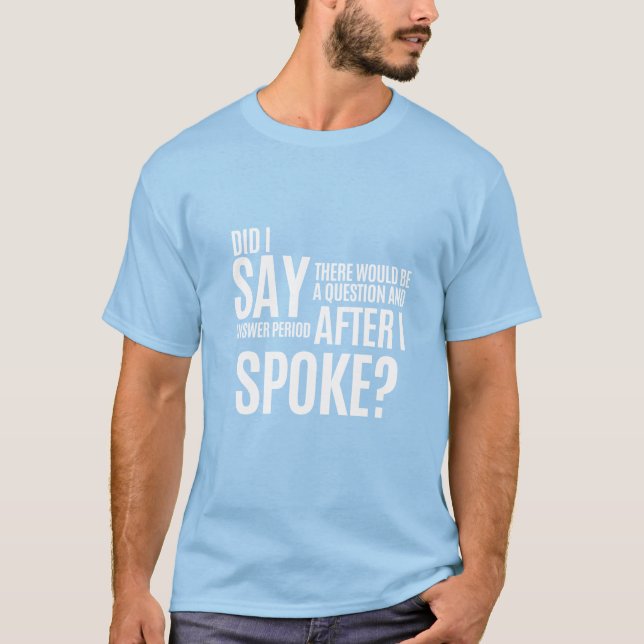 Frage- und Antwortzeit nach dem Sprechen T-Shirt (Vorderseite)