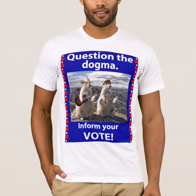 Fragen Sie das Dogma-Shirt T-Shirt (Vorderseite)