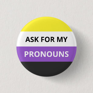 Fragen Sie für mein Pronomen-Nicht-Binäres Button