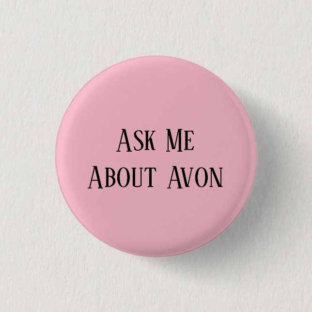Fragen Sie mich über Avon-Knopf Button (Vorderseite)