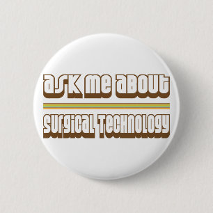 Fragen Sie mich über chirurgische Technologie Button