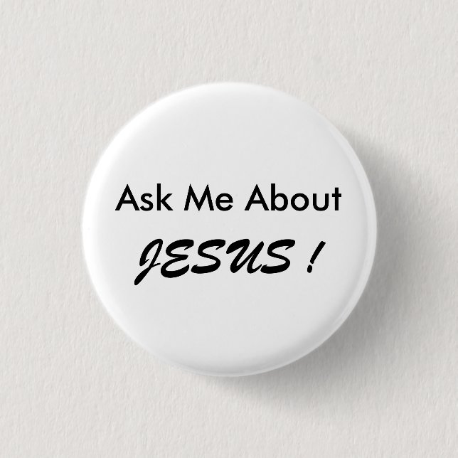 "Fragen Sie mich über JESUS! "knöpfen Sie, klein, Button (Vorderseite)