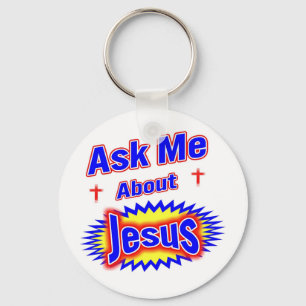Fragen Sie mich über Jesus Schlüsselanhänger