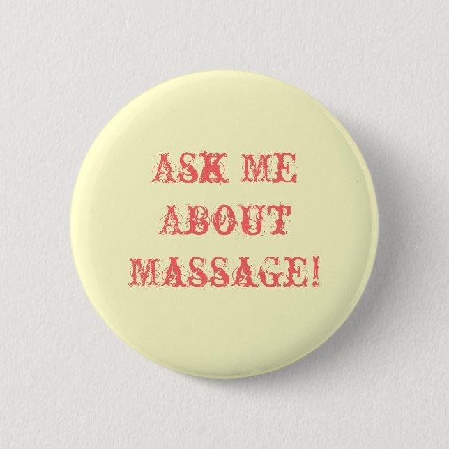 Fragen Sie mich über Massage! Button (Vorderseite)