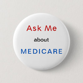 Fragen Sie mich über Medicare-roten weißen und Button