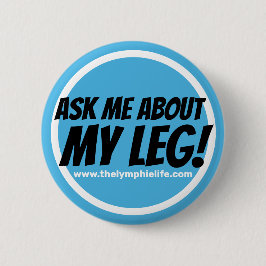 "Fragen Sie mich über mein Bein!" Circlular Knopf Button