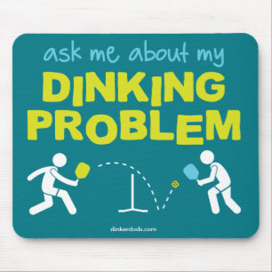 "Fragen Sie mich über mein Dinking Problem-" Mousepad
