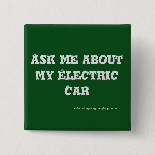 Fragen Sie mich über mein elektrisches Auto - Button (Vorderseite)