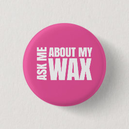 Fragen Sie mich über mein Wachs - Scentsy Button
