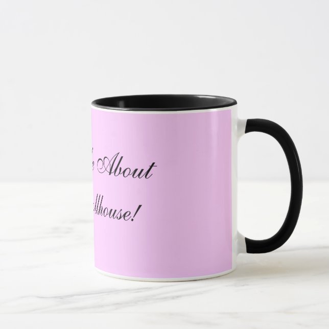 Fragen Sie mich über meine Dollhouse-Tasse! Tasse (Rechts)