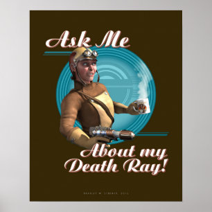 Fragen Sie mich über meinen Todesstrahl! Plakat