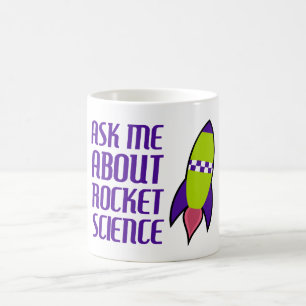 Fragen Sie mich über Rocket-Wissenschaft Kaffeetasse