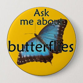 Fragen Sie mich über Schmetterlinge Button
