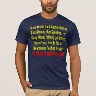 Fragen Sie mich, wie ich mich wirklich über Barac T-Shirt