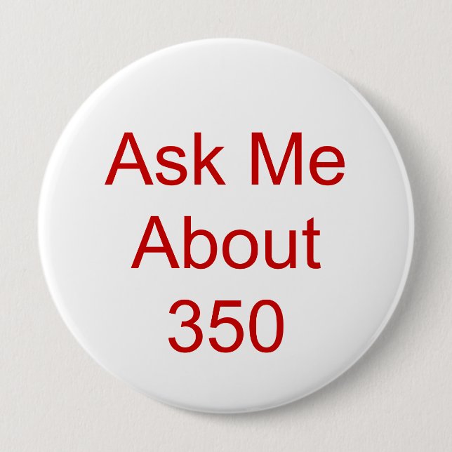 Fragen Sie mir ungefähr 350 Button (Vorderseite)