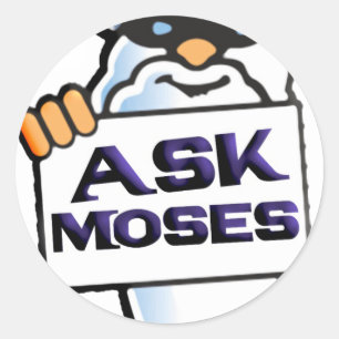 Fragen Sie Moses Runder Aufkleber