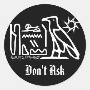 Fragen Sie nicht Hieroglyphe Goth Aufkleber