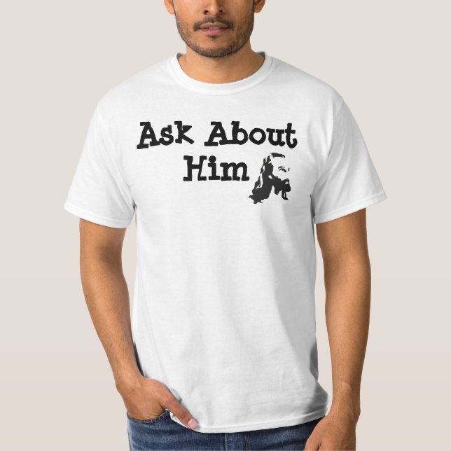 Fragen Sie über Jesus T-Shirt (Vorderseite)