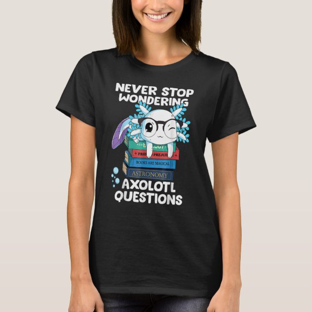 Fragen zu Axolotl für Kinder: T-Shirt (Vorderseite)