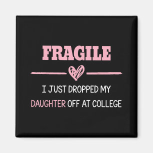 Fragil, dass ich gerade meine Tochter in der Uni f Magnet