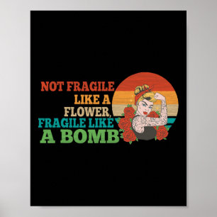 fragil wie eine Blume, aber eine Bombe Feminist 2 Poster