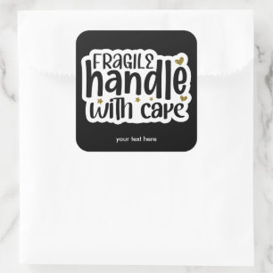 Fragile Handhabung mit Pflegeaufkleber Quadratischer Aufkleber