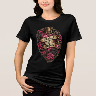 Fragile Like A Bomb T-Shirt Tri-Blend Shirt