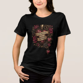 Fragile Like A Bomb T-Shirt Tri-Blend Shirt