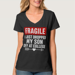 Fragile Mama sinkt Son an der Uni T-Shirt