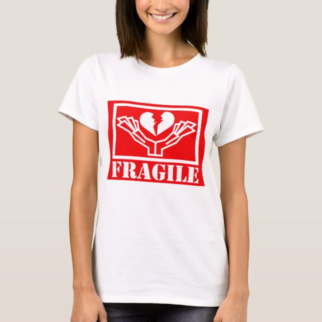FRAGILE T-Shirt (Vorderseite)