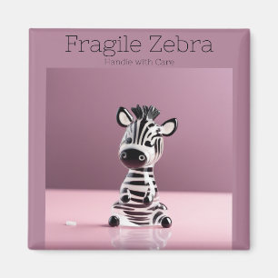 Fragile Zebra: Mit Vorsicht umgehen Magnet