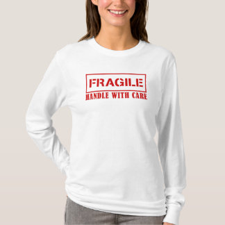 Fragiles Schild - vorsichtig handhaben - fragile B T-Shirt