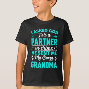 Fragte Gott nach einem Partner im Verbrechen, er s T-Shirt