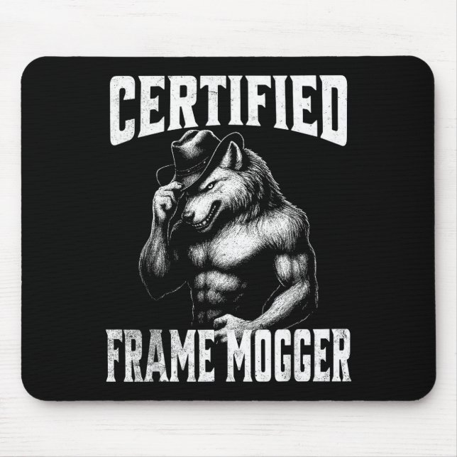Frame Mogging - lustiges Cringe-Alpha-Wolf  Mousepad (Vorne)