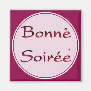 Français : Bonne Soiree Magnet
