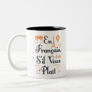 Francais S. il Vous Plait Französischer Lehrer St Zweifarbige Tasse
