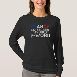 Franche My Second Favorite F Word French T-Shirt