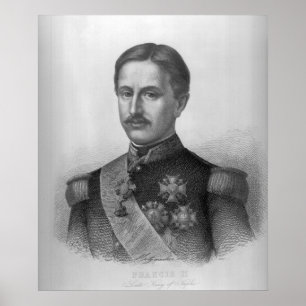 Francis II der zwei Sicilies Poster