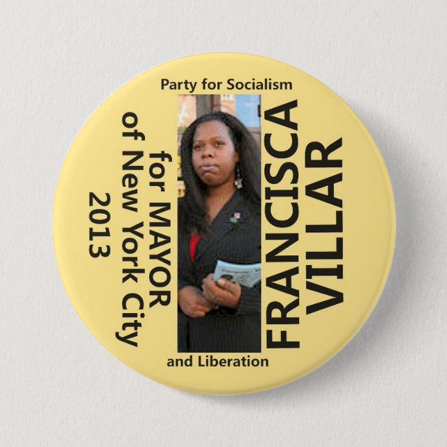 Francisca Villar für Bürgermeister von NYC 2013 Button (Vorderseite)