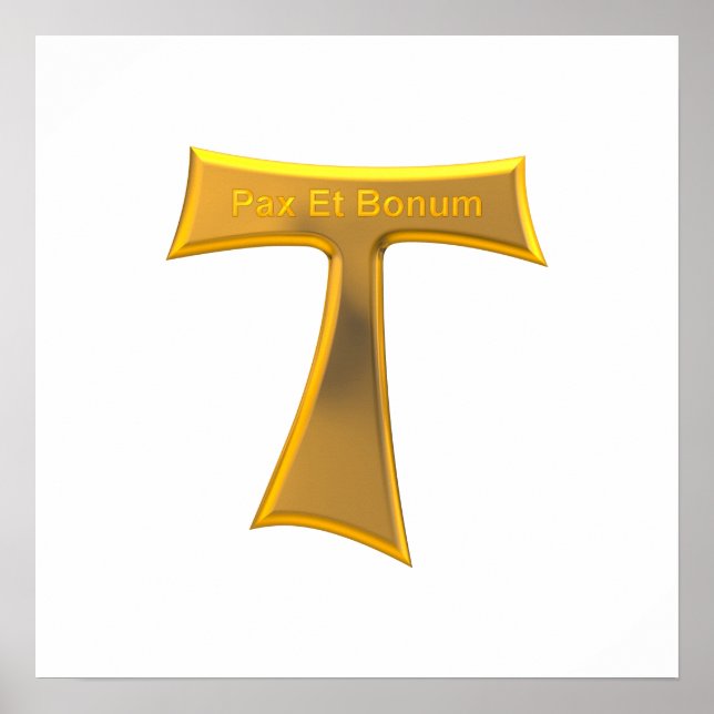 Franciscan Tau Cross Pax und Bonum Gold Metallic Poster (Vorne)