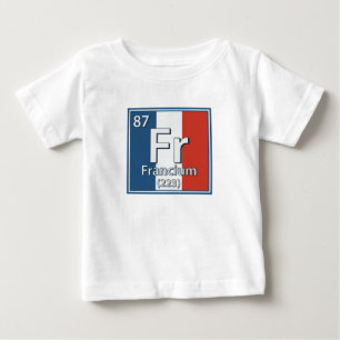 Francium - Frankreich Flaggenstaat Französisch-Wis Baby T-shirt