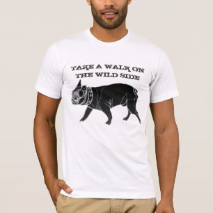 Francois der Bulldog/auf der wilden Seite spaziere T-Shirt