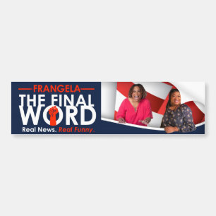 Frangela - Sticker pare-chocs "The Final Word"